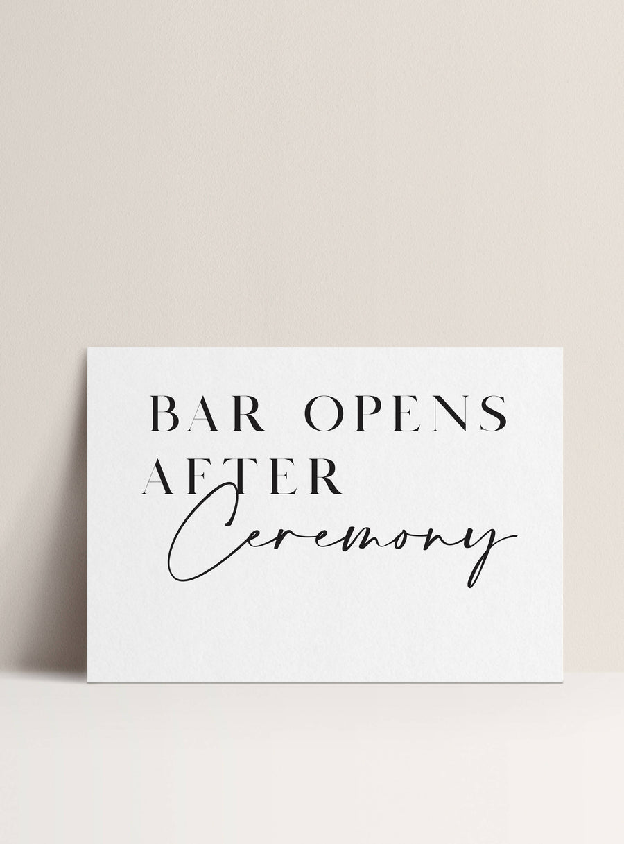 Bar Opens After Ceremony Sign - A4 Hire